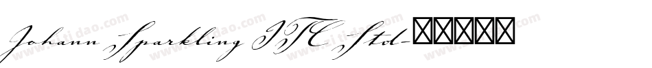 Johann Sparkling ITC Std字体转换